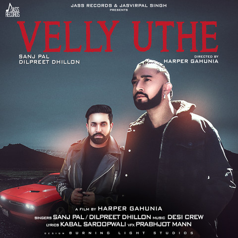 Velly-Uthe Sanj Pal mp3 song lyrics
